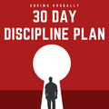 30 Day Discipline Plan
