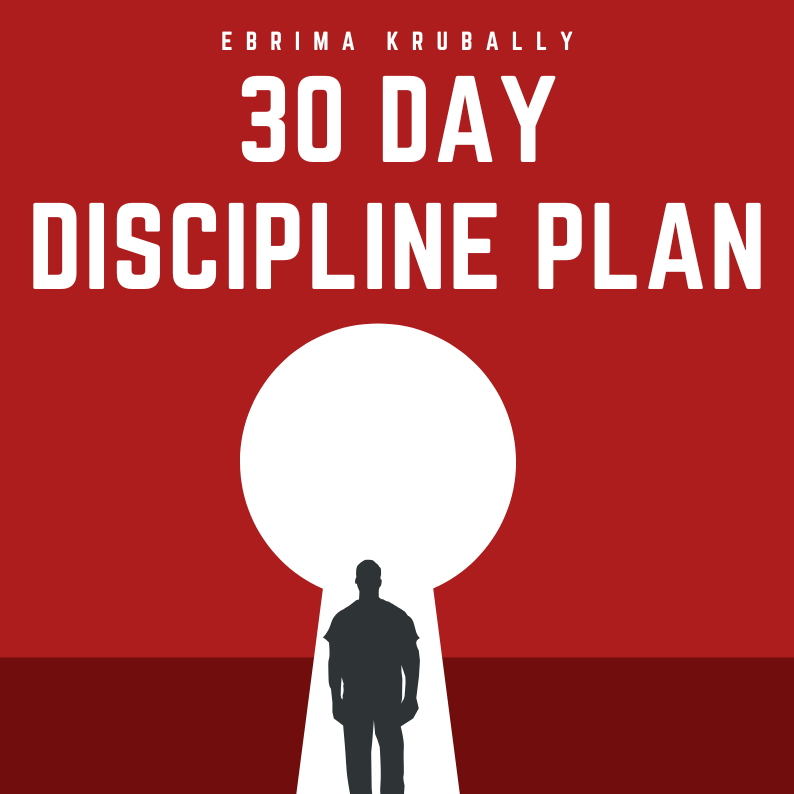 30 Day Discipline Plan